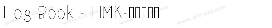 Hog Book - HMK字体转换